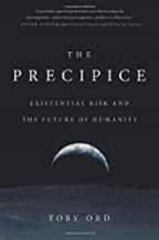 the precipice: existential risk and the future of humanity-toby ord-9780316484916