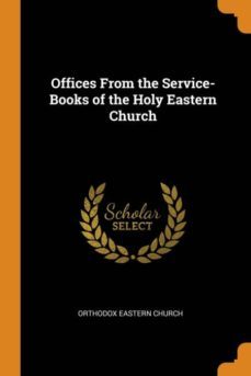 offices from the service-books of the holy eastern church-9780341805816