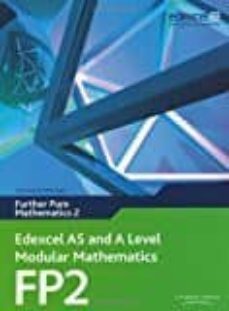 edexcel as and a level modular mathematics fp2-9780435519216