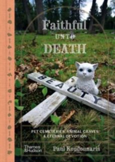 faithful unto death-paul koudounaris-9780500027516