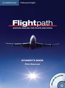 flightpath: aviation english for pilots and atcos student's book with audio cds (3) and dvd-9780521178716