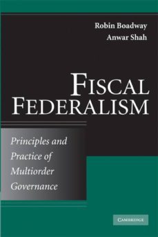 fiscal federalism-robin boadway-9780521732116