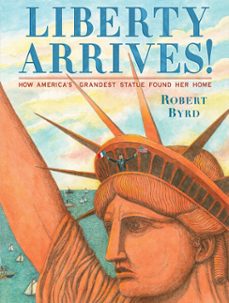 liberty arrives! (ebook)-robert byrd-9780525554516