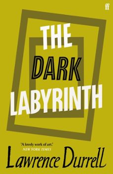 the dark labyrinth (ebook)-lawrence durrell-9780571267316