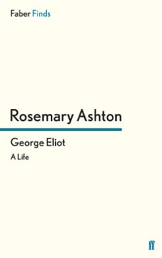 george eliot (ebook)-rosemary ashton-9780571302116