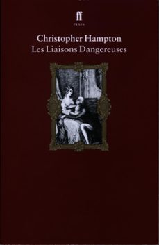les liaisons dangereuses (ebook)-christopher hampton-christopher hampton-9780571318216