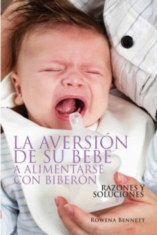 la aversión de su bebé a alimentarse con biberón-9780648098416