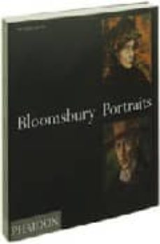 bloomsbury portraits: vanessa bell, duncan grant and their circle-9780714829616