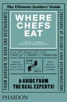 where chefs eat-joe warwick-9780714865416