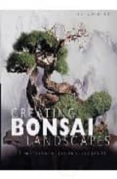 creating bonsai landscapes: 18 miniature garden projects-9780715315316