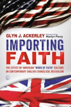 importing faith (ebook)-glyn j. ackerley-9780718844516