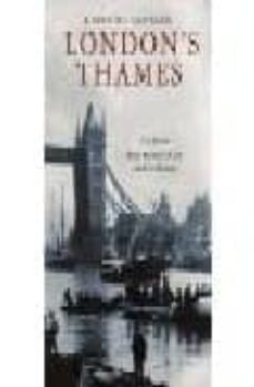 london's thames-gavin weightman-9780719564116