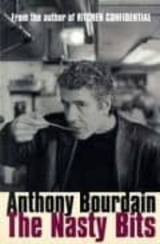 nasty bits-anthony bourdain-9780747579816