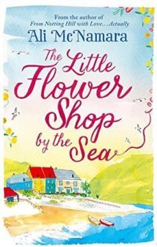 the little flower shop by the sea-ali mcnamara-9780751558616