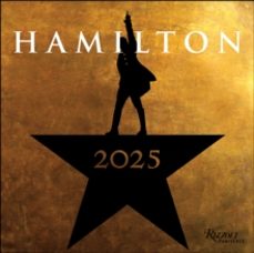 hamilton 2025 wall calendar-llc hamilton uptown-9780789344816