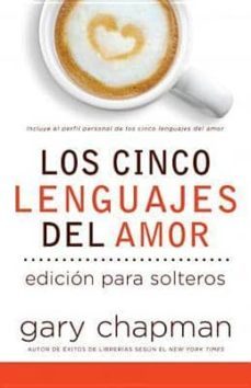 los cinco lenguajes del amor edicion para solteros-9780789912916