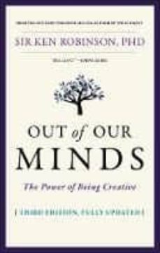 out of our minds : the power of being creative-9780857087416