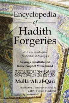 encyclopedia of hadith forgeries-9780992633516