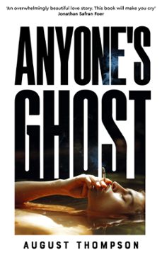 anyone's ghost (ebook)-august thompson-9781035034116