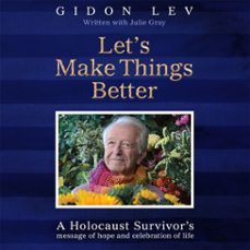 let's make things better-gidon lev-julie gray-9781035044016