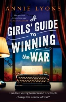 a girls guide to winning the war-annie lyons-9781035401116