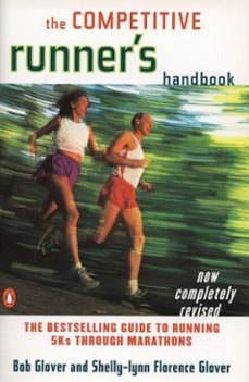 the competitive runner's handbook (ebook)-bob glover-shelly lynn florence glover-9781101199916
