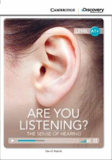 are you listening? the sense of hearing high beginning book with online access-9781107632516