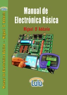 manual de electronica basica (ebook)-miguel d addario-9781291952216
