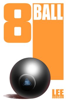 8-ball (ebook)-lee robson-9781301300716