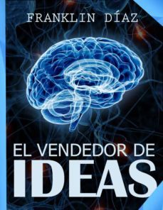 el vendedor de ideas (ebook)-franklin alberto diaz larez-9781370088416