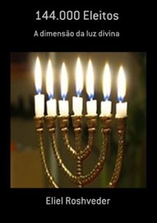 144.000 eleitos (ebook)-eliel roshveder-9781370655816