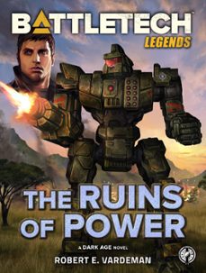battletech legends: the ruins of power (ebook)-robert e. vardeman-9781393445616