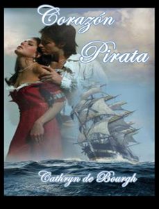 corazón pirata (ebook)-cathryn de bourgh-9781393950516