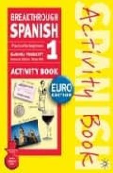 breakthrough spanish 1 activity book (euro edition)-9781403916716