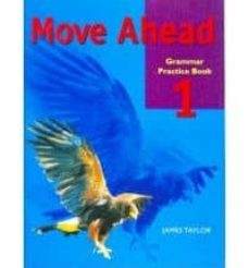 move ahead elem grammar practice-9781405018616