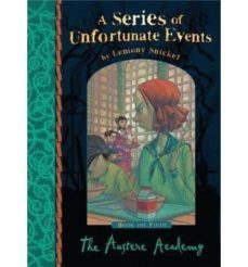 the austere academy (a series of unfortunate events bk. 5)-lemony snicket-9781405266116