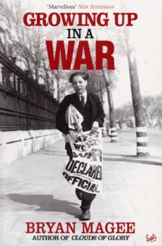growing up in a war (ebook)-bryan magee-9781407015316