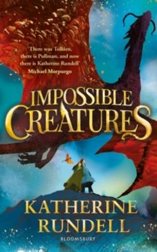 impossible creatures-katherine rundell-9781408897416
