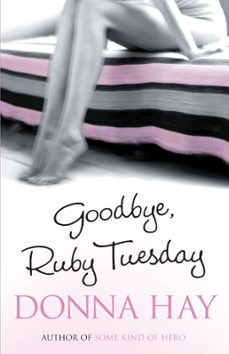 goodbye, ruby tuesday (ebook)-donna hay-9781409140016