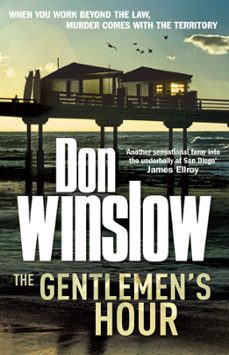 the gentlemen's hour-don winslow-9781446410516