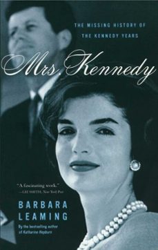 mrs. kennedy (ebook)-barbara leaming-9781451678116