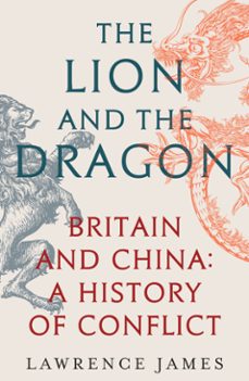 the lion and the dragon (ebook)-lawrence james-9781474610216
