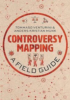 controversy mapping: a field guide-tommaso venturini-9781509544516