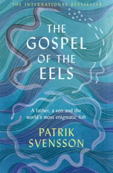 the gospel of the eels (ebook)-patrik svensson-9781529030716