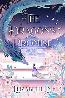 the dragon s promise-elizabeth lim-9781529356816
