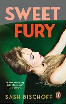 sweet fury (ebook)-sash bischoff-9781529916416