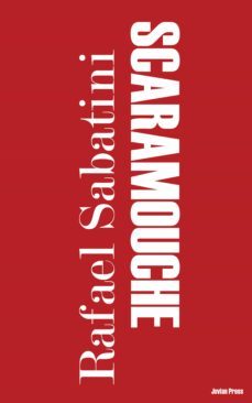 scaramouche (ebook)-rafael sabatini-9781537806716
