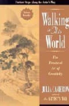 walking in this world: the practical art of creativity-9781585422616