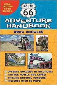 route 66 adventure handbook high octane-drew knowles-9781595800916