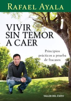 vivir sin temor a caer (ebook)-rafael ayala-9781607383116